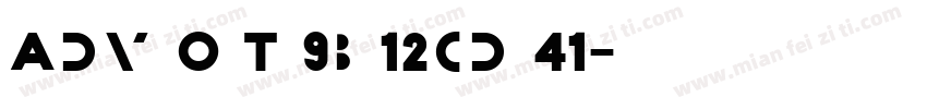 Adv O T 9b 12cd 41字体转换